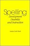 Spelling : Development, Disabilities, and Instruction