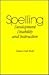 Spelling : Development, Disabilities, and Instruction