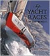 Top Yacht Races of the World (Hardcover)