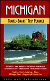 Michigan: Travel Smart Trip Planner (1st ed)