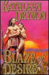 Blaze of Desire (Mass Market Paperback)