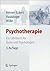 Psychotherapie: Ein Lehrbuc...