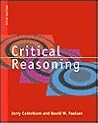 Critical Reasoning: Understanding and Criticizing Arguments and Theories Critical Reasoning: Understanding and Criticizing Arguments and Theories