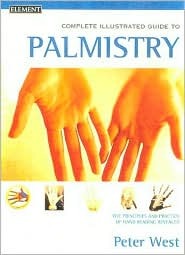 The Complete Illustrated Guide to Palmistry