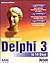 Teach Yourself Delphi 3 in ...