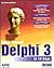 Teach Yourself Delphi 3 in 14 Days by Dan Osier