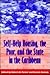 Self-Help Housing, the Poor, and the State in the Caribbean (English, French and Spanish Edition)