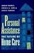 Personal Assistance: The Future of Home Care