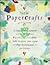 New Papercrafts: An Inspira...
