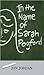 In the Name of Sarah Pogford