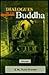 Dialogues of the Buddha