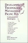 Developing Technology Managers in the Pacific Rim (Editor, Karen Minden)