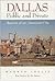Dallas Public and Private: Aspects of an American City