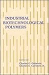 Industrial Biotechnological Polymers Industrial Biotechnological Polymers