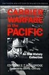 Carrier Warfare in the Pacific: An Oral History Collection (SMITHSONIAN HISTORY OF AVIATION AND SPACEFLIGHT SERIES)