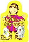 David & the Big Giant (My Bible Friends)