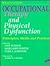 Occupational Therapy and Physical Dysfunction: Principles, Skills and Practice