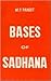 Bases of Sadhana