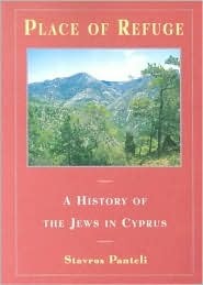 Place of Refuge: A History of the Jews in Cyprus (Paperback)