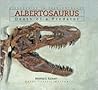 Albertosaurus: Death of a Predator (Discoveries in Palaeontology Series)