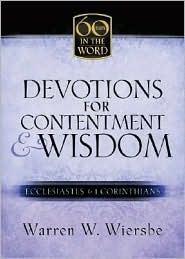 Devotions for Contentment & Wisdom: Ecclesiastes & 1 Corinthians