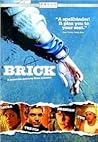 Brick by Rian Johnson