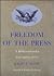 Freedom of the Press, A Bibliocyclopedia by Professor Emeritus Ralph E....