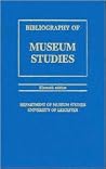 A Bibliography of Museum Studies