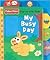 My Busy Day (Fisher-Price Step by Step Books)