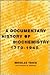 A Documentary History of Biochemistry 1770-1940