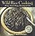 Wild Rice Cooking: Harvesting, History, Natural History, and Lore With 80 Recipes