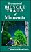 Recreational Bicycle Trails of Minnesota