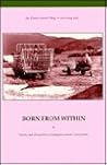 Born from Within: Practice and Perspectives of Endogenous Rural Development (European Perspectives on Rural Development)
