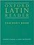 Oxford Latin Reader: Teacher's Book (Oxford Latin Course)
