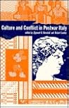 Culture and Conflict in Postwar Italy: Essays on Mass and Popular Culture