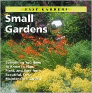 Small Gardens: Becke Davis (Easy Gardens)