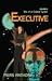 Executive (Bio of a Space Tyrant, #4)