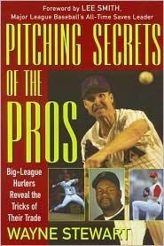 Pitching Secrets of the Pros
