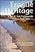 Fragile Heritage: A Rock Ar...