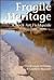 Fragile Heritage: A Rock Art Field Guide