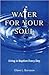 Water For Your Soul