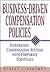Business-Driven Compensation Policies by Robert L. Heneman