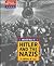 Hitler and the Nazis: World War II (American War Library)