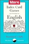 More Index Card Games & Activities for English