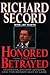 Honored and Betrayed: Irangate, Covert Affairs, and the Secret War in Laos
