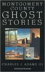 Montgomery County Ghost Stories (Paperback)