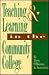 Teaching & Learning in the Community College