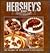 Hershey's 100th Anniversary 100 Years of Hershey's Favorites