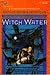 Witch Water by Phyllis Reynolds Naylor Witch Water by Phyllis Reynolds Naylor
