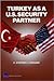 Turkey as a U.S. Security P...